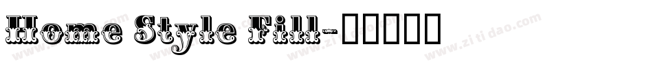 Home Style Fill字体转换